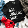 Dog Cuddling Shirt - Boyfriend Tee