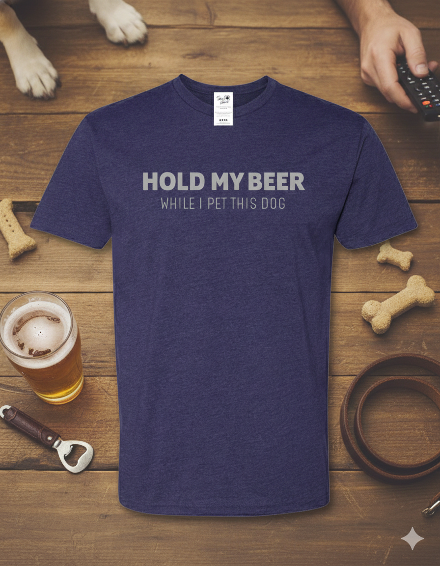Hold my Beer MENS || DOG - Mediums